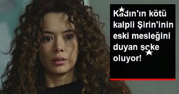 K'adın dizisinin k-ötü kalp Şirin'i Seray Kaya'nın değişimi, görenleri ş-aşkına çeviriyor!