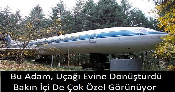 Bu Adam, Uçağı Evine Dönüştürdü Ve İçi De Çok Özel Görünüyor