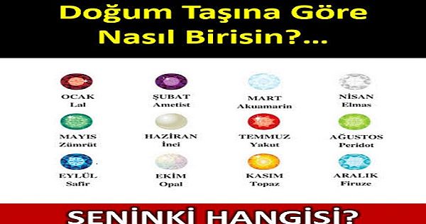 Doğum taşına göre sen nasıl birisin?