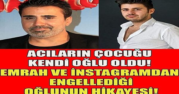 EMRAH OĞLUNU HER YERDEN E-N-GELLEDİ