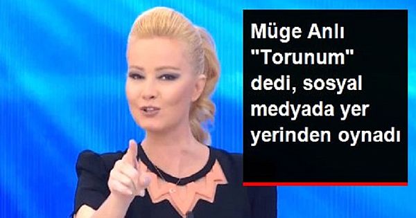 Müge Anlı yayında "torunum" dedi sosyal medyada yer yerinden oynadı!