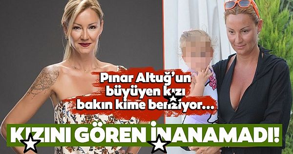 Pınar Altuğ'un k-ızı Su görenleri ş-aşırttı! Bakın Pınar Altuğ'un k-ızı Su Atacan kime benziyor...