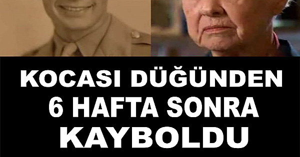 .KOCASI DÜĞÜNDEN 6 HAFTA SONRA KAYBOLDU, GERÇEK TAM 68 YIL SONRA AÇIĞA ÇIKTI!