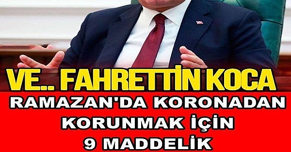 Bakan Koca Açıkladı 9 Maddelik Korunma Yolu 