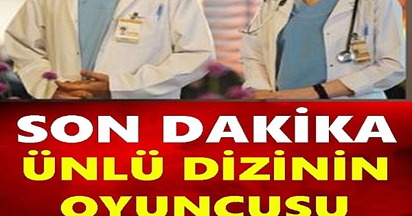 ÜNLÜ DİZİNİN OYUNCUSU KORONAYA YAKALANDI 