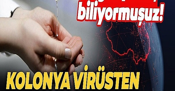 Kolonya Virüse Karşı Koruyor Dendi ama Yapılan Araştırmaya Göre Aslında Kolonya Size Zarar Veriyormuş 