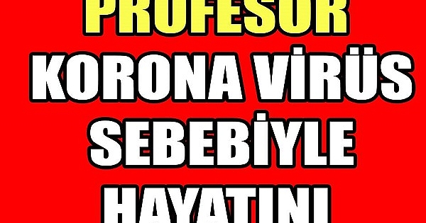 ‘Yoksul doktoru’ olarak bilinen Ünlü Profesör Hayatını Kaybetti 