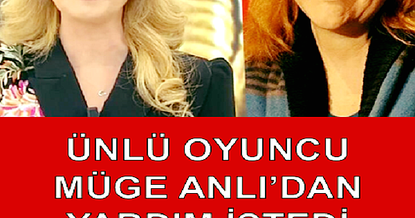 Oyuncu Sumru Yavrucuk, Müge Anlı'dan yardım istedi 