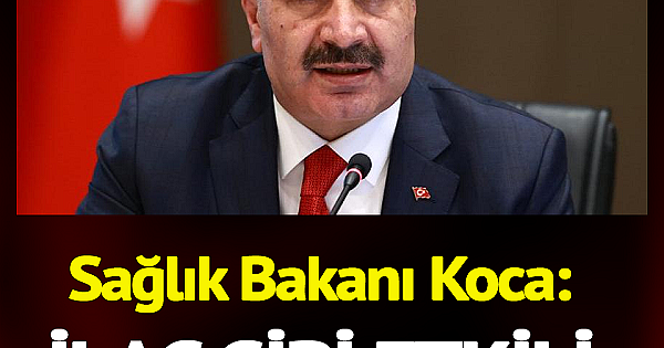 Sağlık Bakanı Koca: İlaç gibi etkili tedbir bulundu! 