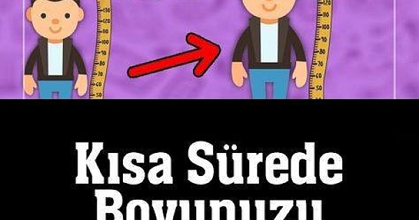 Kısa sürede boyunuzu uzatacak 7 doğal yöntem